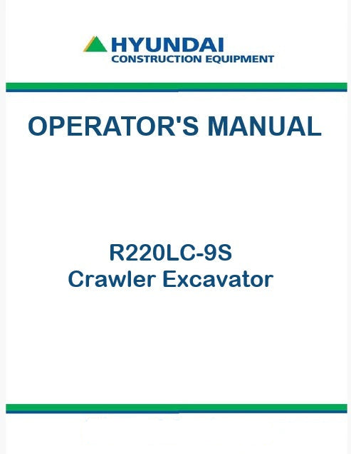 Hyundai R220LC-9S Crawler Excavator Pdf Operator's Manual