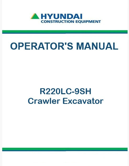 Hyundai R220LC-9SH Crawler Excavator Pdf Operator's Manual