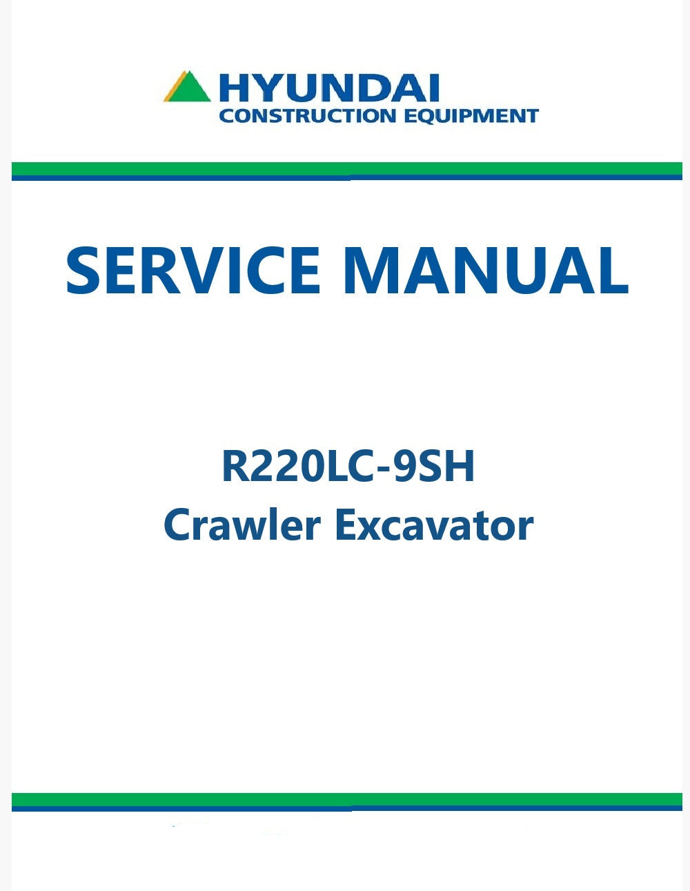 Hyundai R220LC-9SH Crawler Excavator Pdf Repair Service Manual