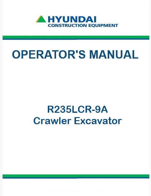 Hyundai R235LCR-9A Crawler Excavator Pdf Operator's Manual