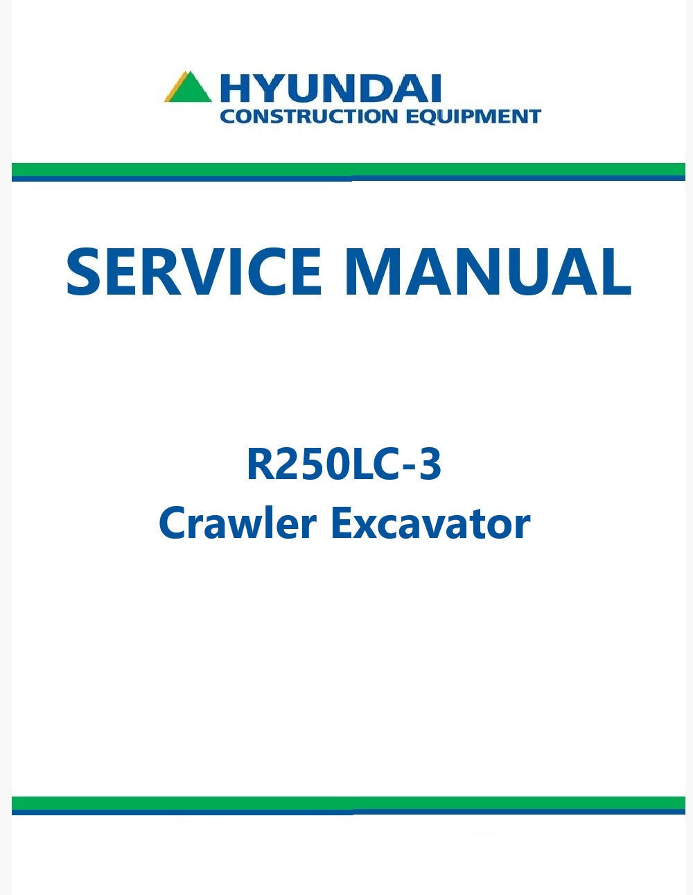 Hyundai R250LC-3 Crawler Excavator Pdf Repair Service Manual