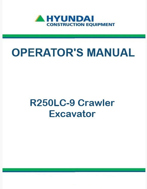 Hyundai R250LC-9 Crawler Excavator Pdf Operator's Manual
