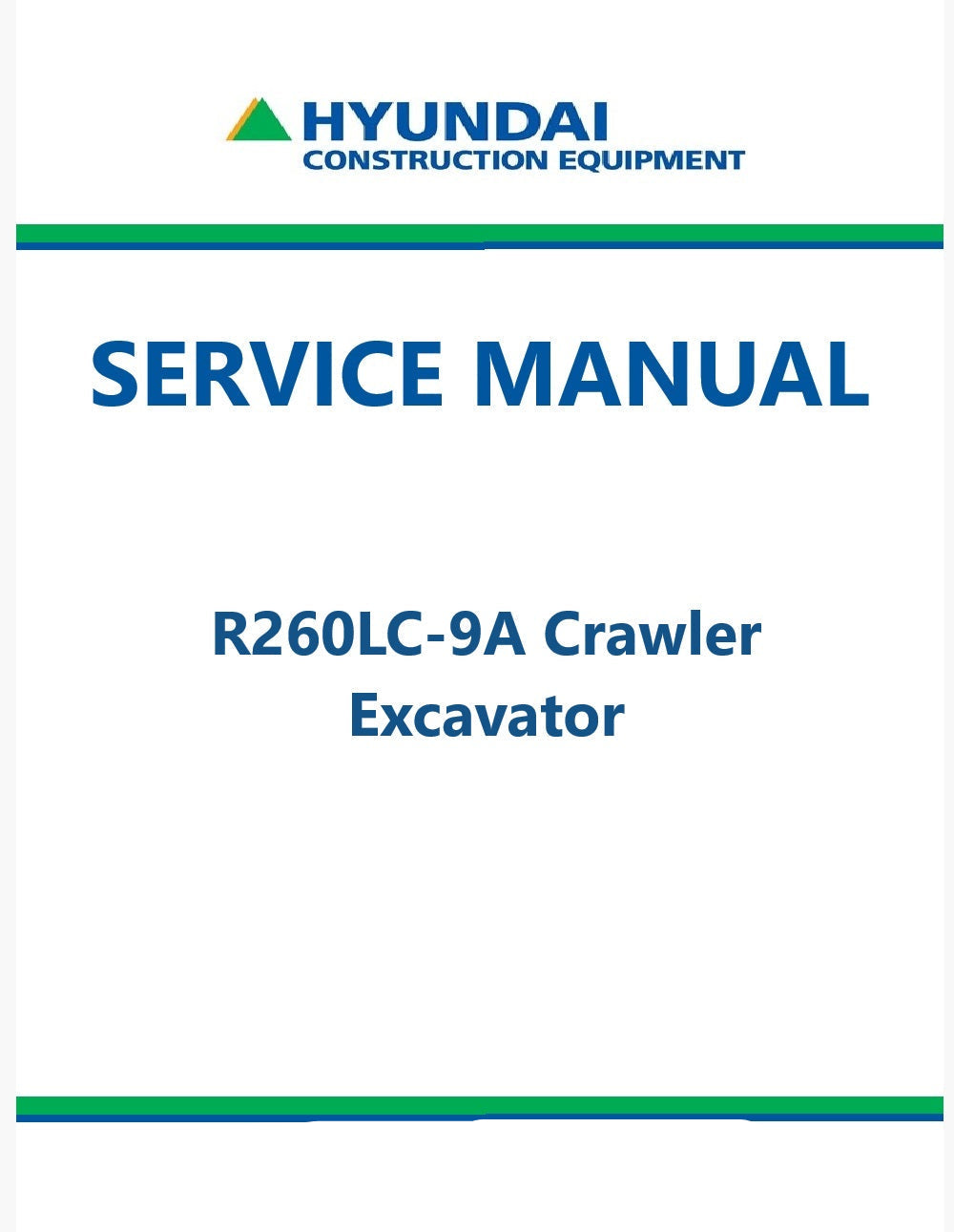 Hyundai R260LC-9A Crawler Excavator Pdf Repair Service Manual
