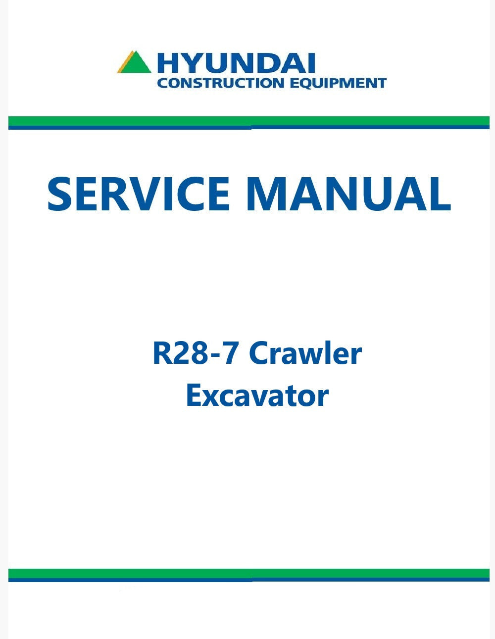 Hyundai R28-7 Crawler Excavator Pdf Repair Service Manual
