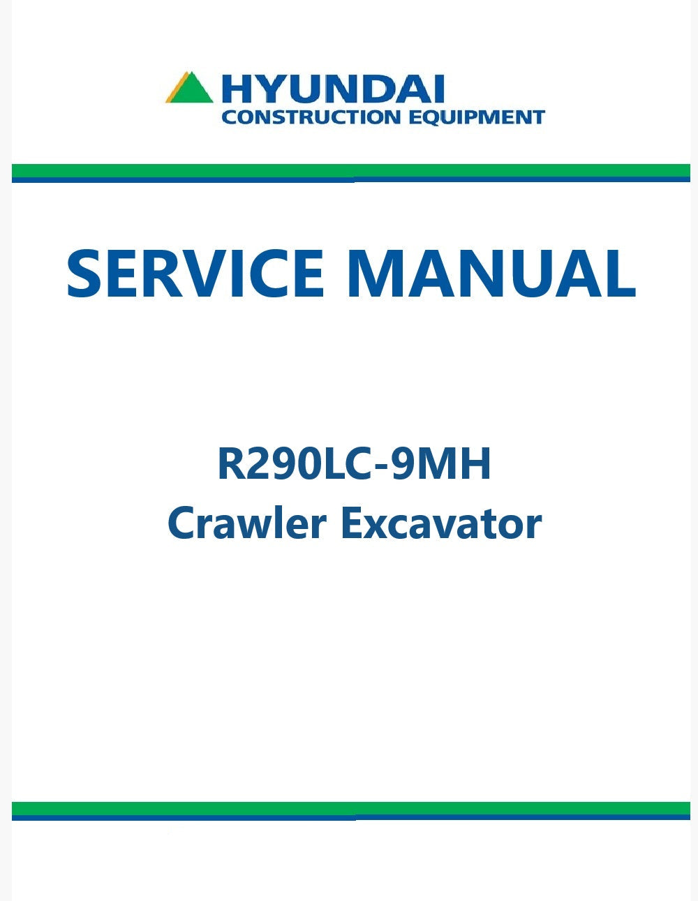 Hyundai R290LC-9MH Crawler Excavator Pdf Repair Service Manual