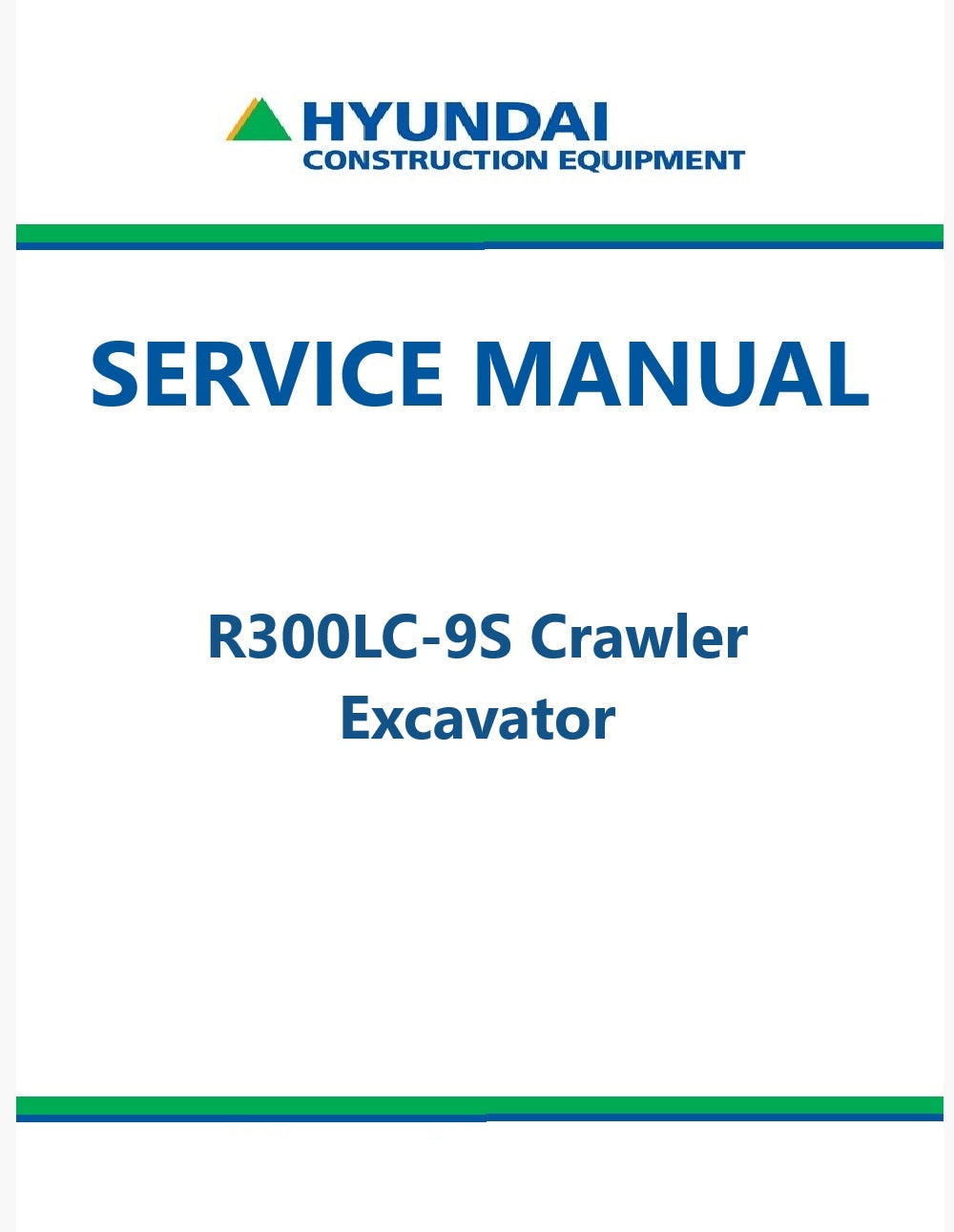 Hyundai R300LC-9S Crawler Excavator Pdf Repair Service Manual