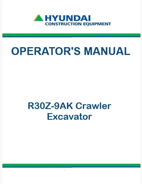 Hyundai R30Z-9AK Crawler Excavator Pdf Operator's Manual