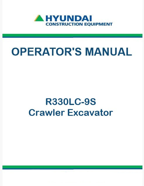 Hyundai R330LC-9S Crawler Excavator Pdf Operator's Manual