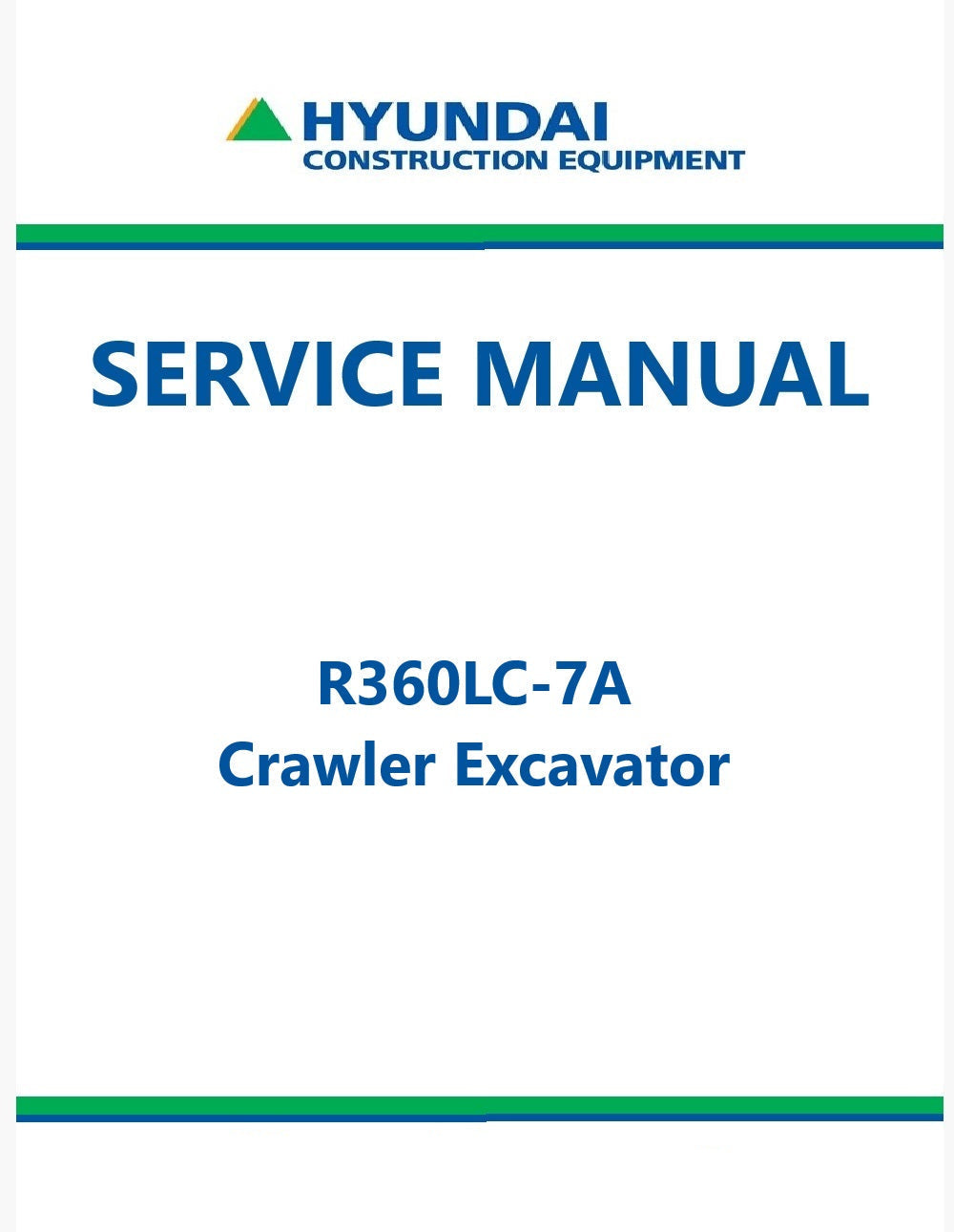 Hyundai R360LC-7A Crawler Excavator Pdf Repair Service Manual