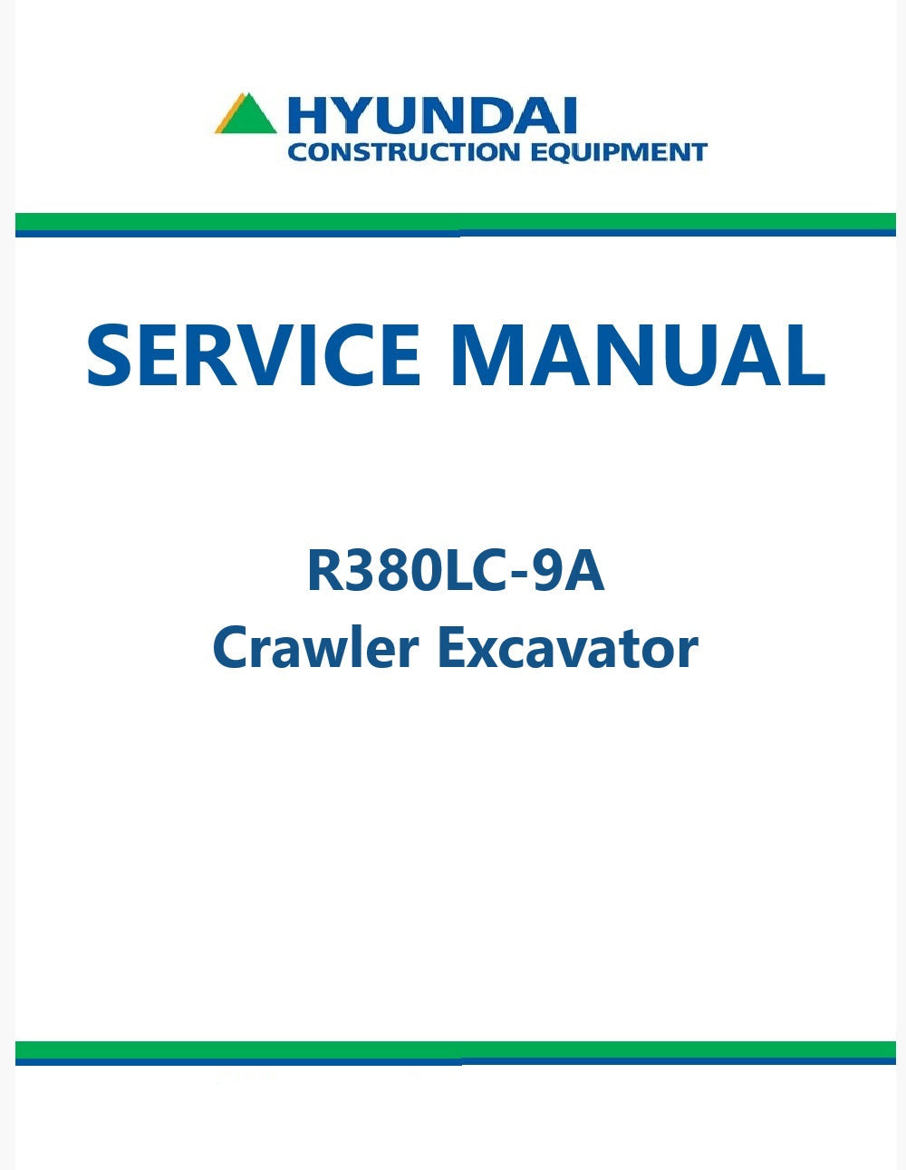 Hyundai R380LC-9A Crawler Excavator Pdf Repair Service Manual