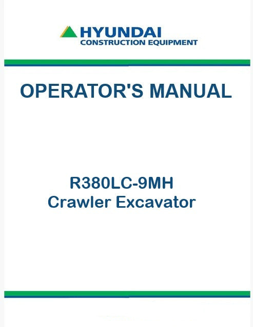 Hyundai R380LC-9MH Crawler Excavator Pdf Operator's Manual