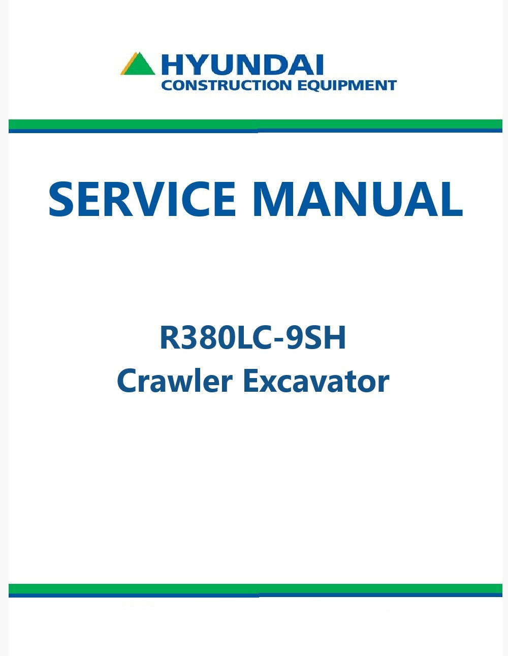 Hyundai R380LC-9SH Crawler Excavator Pdf Repair Service Manual