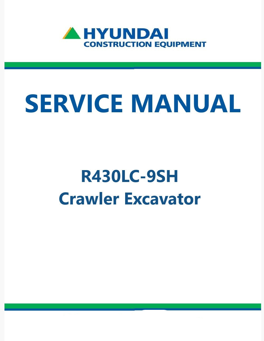 Hyundai R430LC-9SH Crawler Excavator Pdf Repair Service Manual