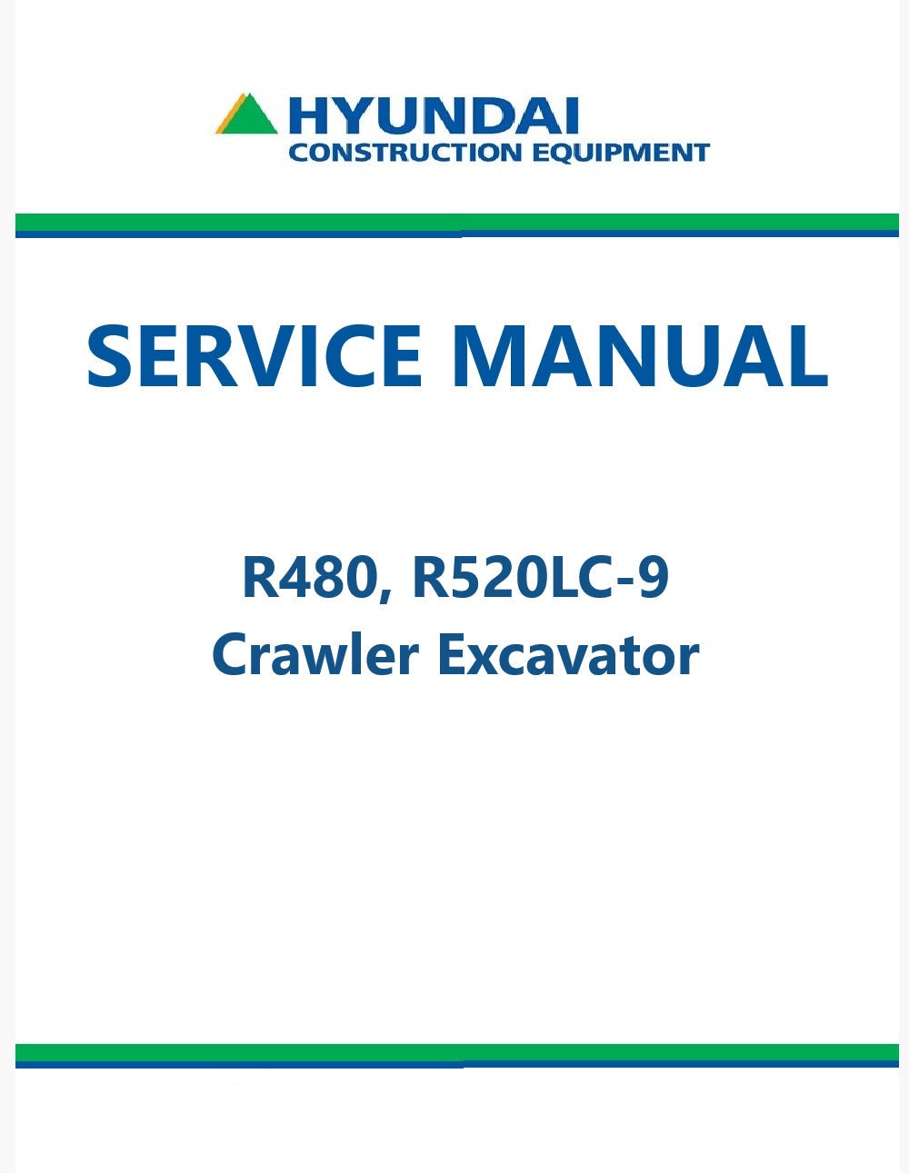 Hyundai R480, R520LC-9 Crawler Excavator Pdf Repair Service Manual