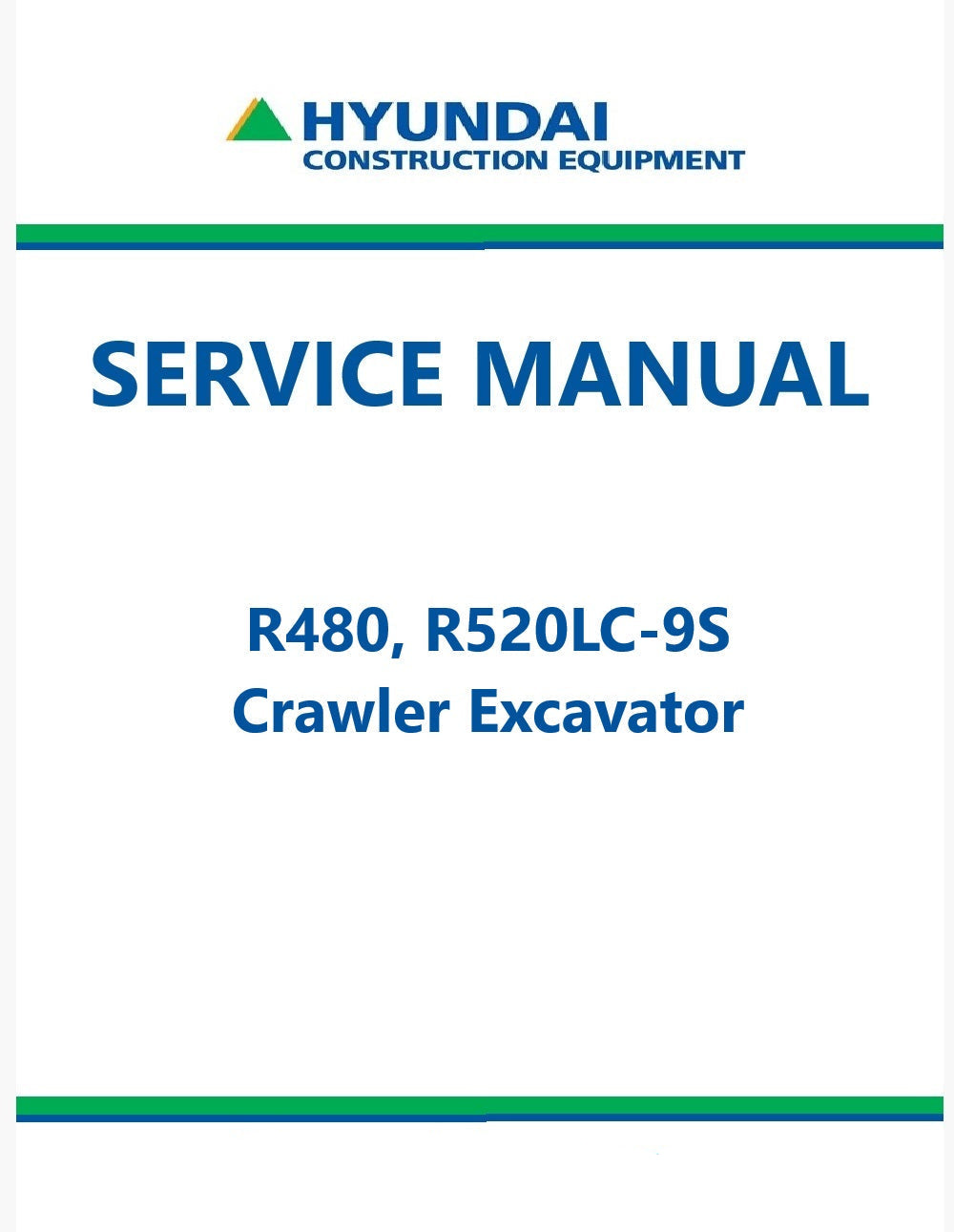 Hyundai R480, R520LC-9S Crawler Excavator Pdf Repair Service Manual