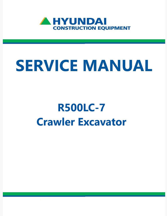 Hyundai R500LC-7 Crawler Excavator Pdf Repair Service Manual
