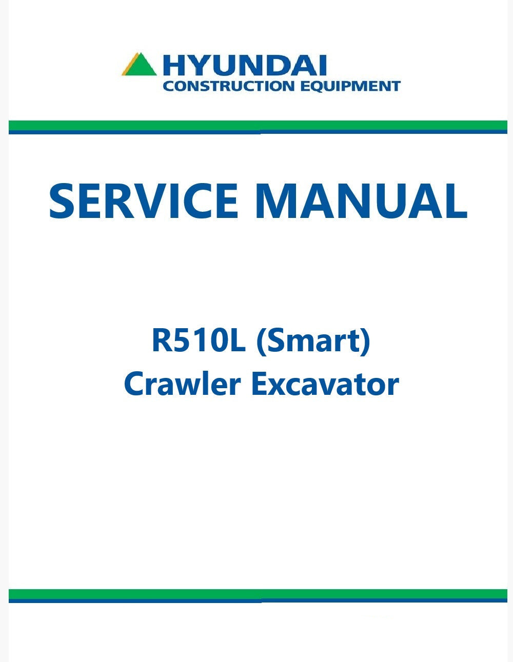 Hyundai R510L (Smart) Crawler Excavator Pdf Repair Service Manual