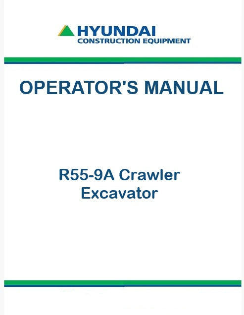 Hyundai R55-9A Crawler Excavator Pdf Operator's Manual