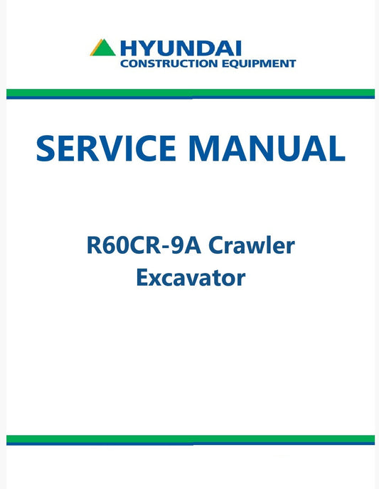 Hyundai R60CR-9A Crawler Excavator Pdf Repair Service Manual