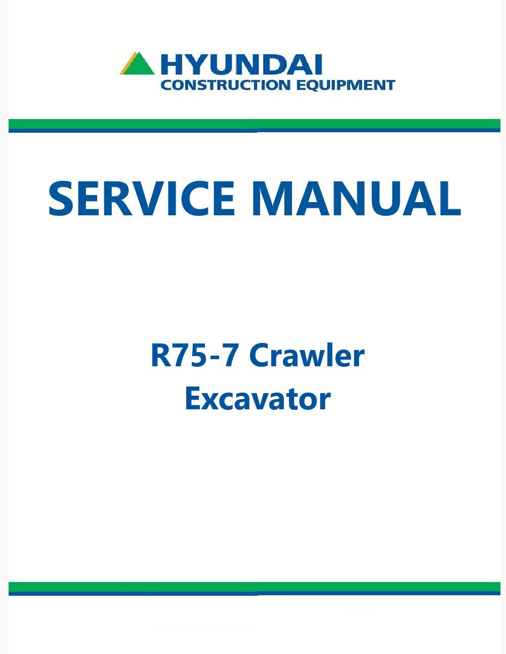 Hyundai R75-7 Crawler Excavator Pdf Repair Service Manual