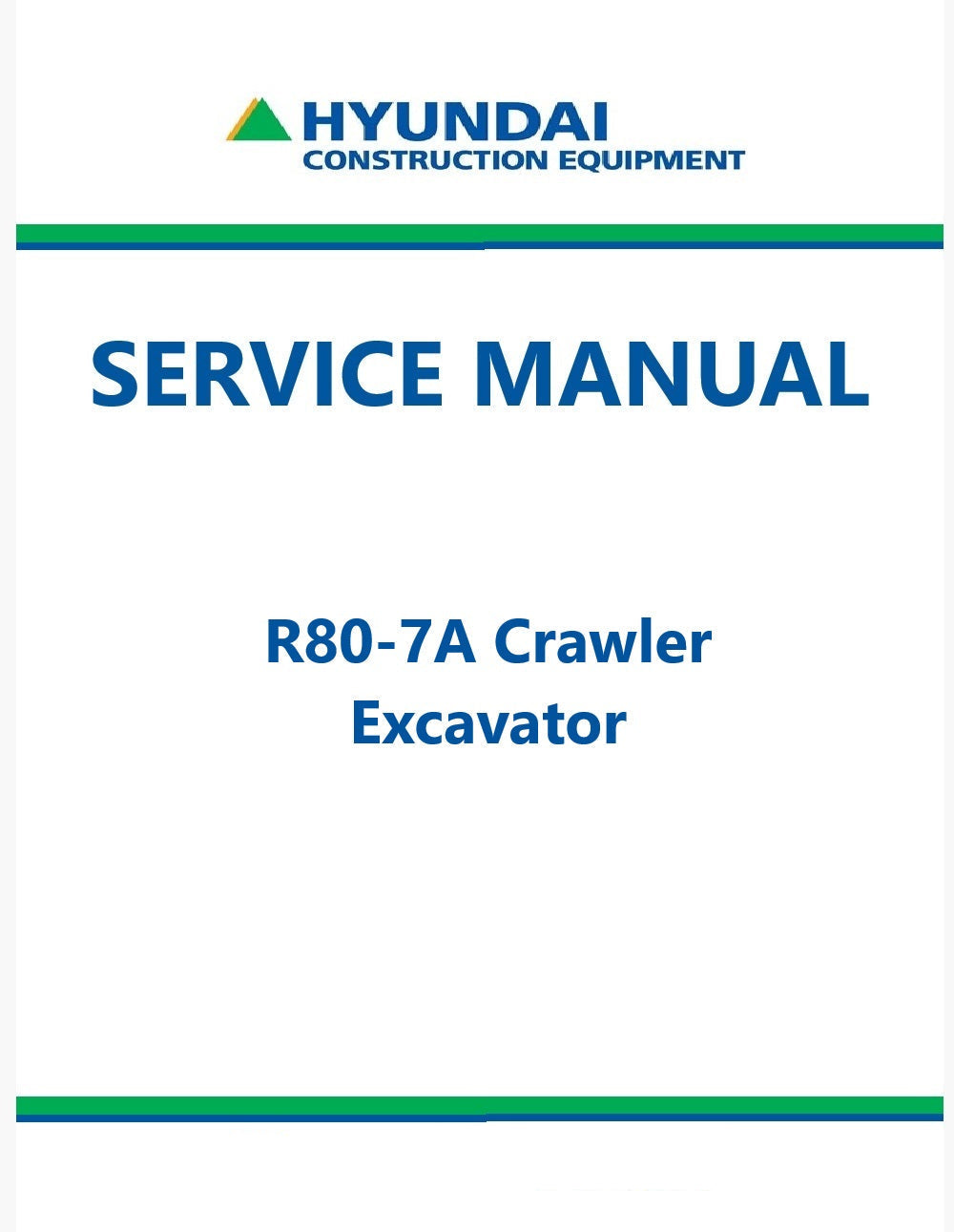 Hyundai R80-7A Crawler Excavator Pdf Repair Service Manual