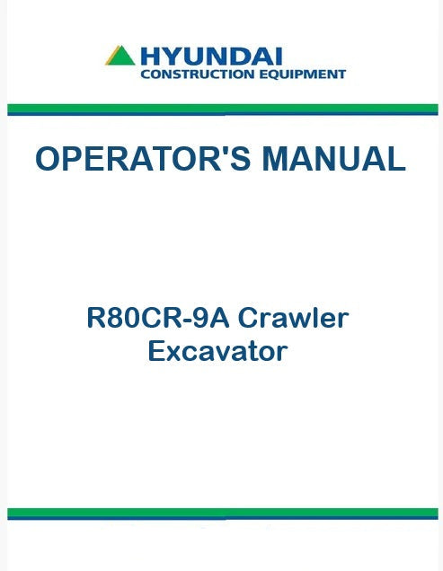 Hyundai R80CR-9A Crawler Excavator Pdf Operator's Manual
