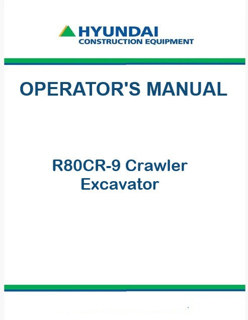 Hyundai R80CR-9 Crawler Excavator Pdf Operator's Manual