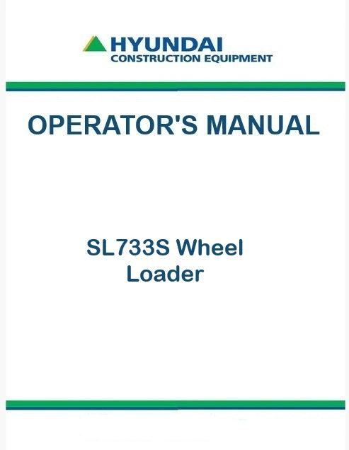 Hyundai SL733S Wheel Loader Pdf Operator's Manual