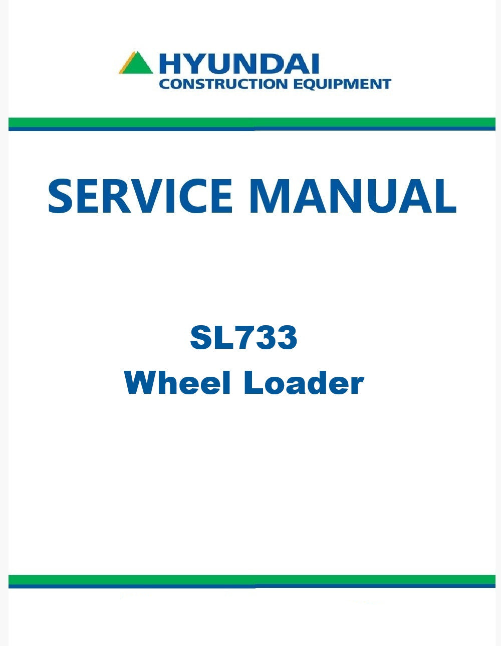 Hyundai SL733 Wheel Loader Pdf Repair Service Manual