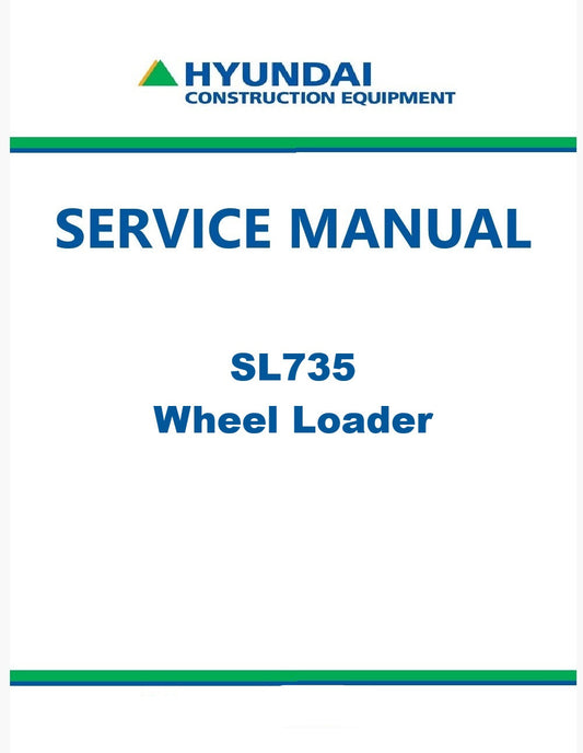 Hyundai SL735 Wheel Loader Pdf Repair Service Manual