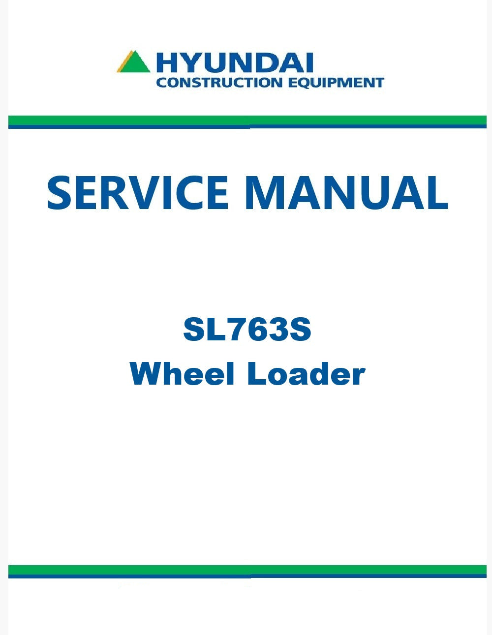 Hyundai SL763S Wheel Loader Pdf Repair Service Manual