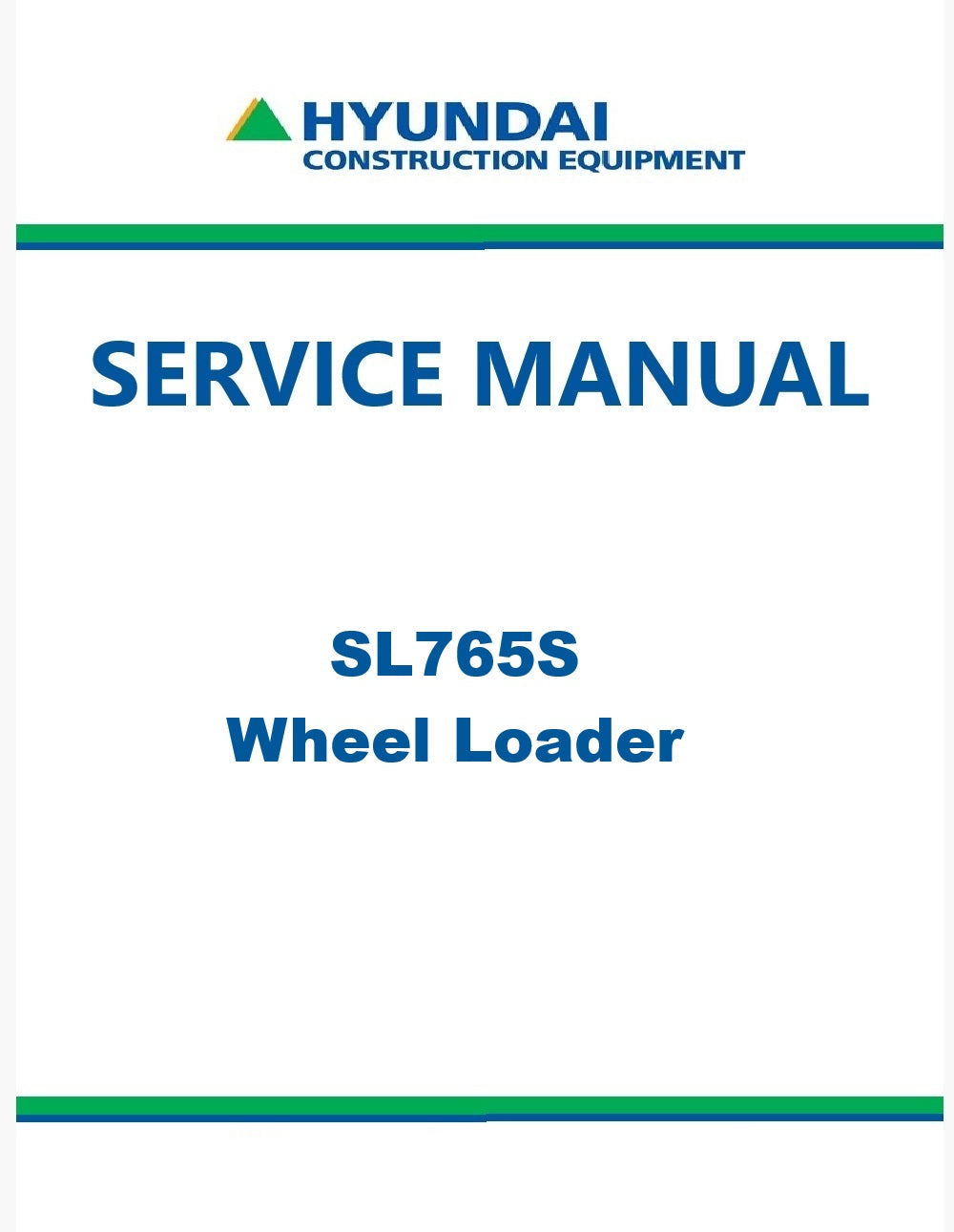 Hyundai SL765S Wheel Loader Pdf Repair Service Manual