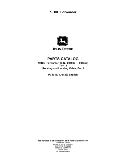 John Deere 1010E T3 Forwarders (SN 005003-005236) Parts Catalog Manual – PC10353