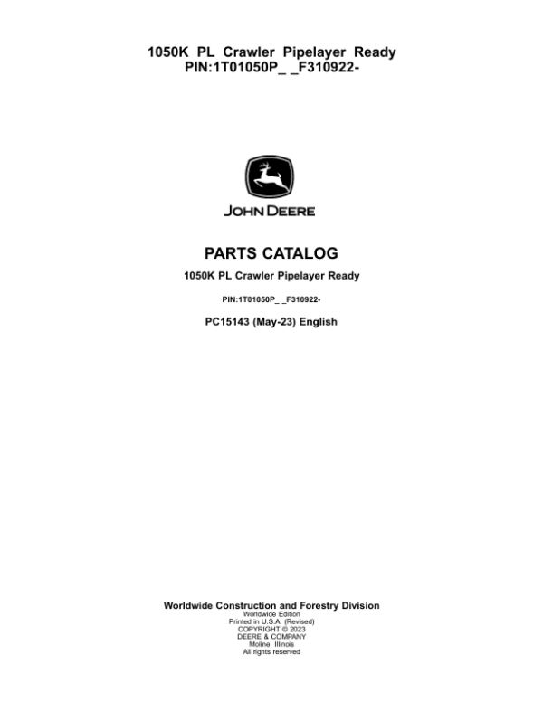 John Deere 1050K PL Crawler Loaders (SN 1T01050P_ _F310922-) Parts Catalog Manual – PC15143