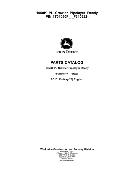 John Deere 1050K PL Crawler Loaders (SN 1T01050P_ _F310922-) Parts Catalog Manual – PC15143
