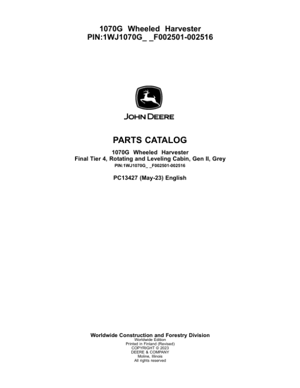 John Deere 1070G Harvester (SN F002501-002516) Parts Catalog Manual – PC13427