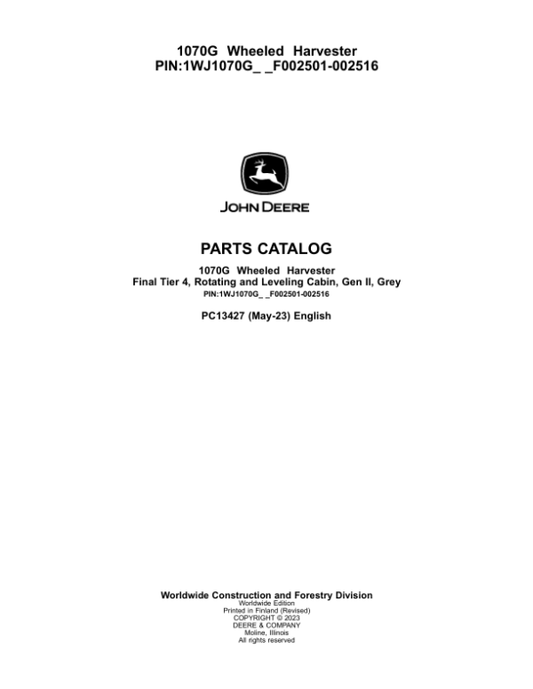 John Deere 1070G Harvester (SN F002501-002516) Parts Catalog Manual – PC13427