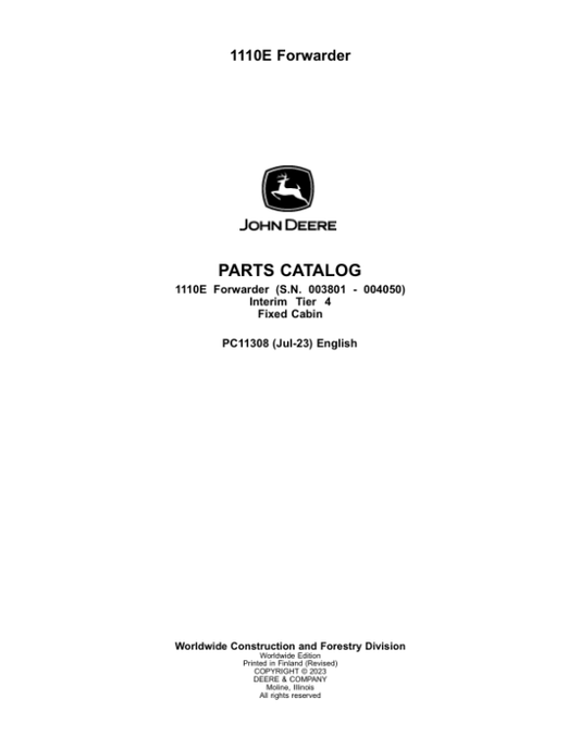 John Deere 1110E IT4 FFC Forwarders (SN 003801 – 004050) Parts Catalog Manual – PC11308