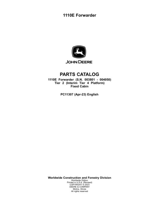 John Deere 1110E IT4 T2 FFC Forwarders (SN 003801 – 004050) Parts Catalog Manual – PC11307