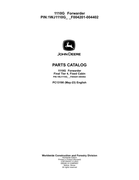 John Deere 1110G FT4 FFC Forwarders (SN F004201-004402) Parts Catalog Manual – PC13190