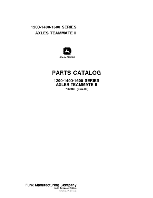 John Deere 1200, 1400, 1600 Axles Parts Catalog Manual – PC2383