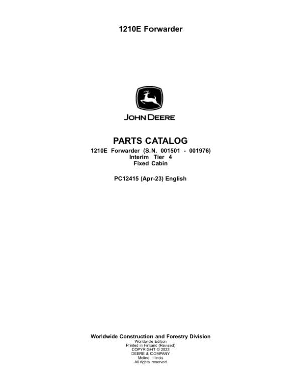 John Deere 1210E IT4 FFC Forwarders (SN 001501 – 001976) Parts Catalog Manual – PC12415