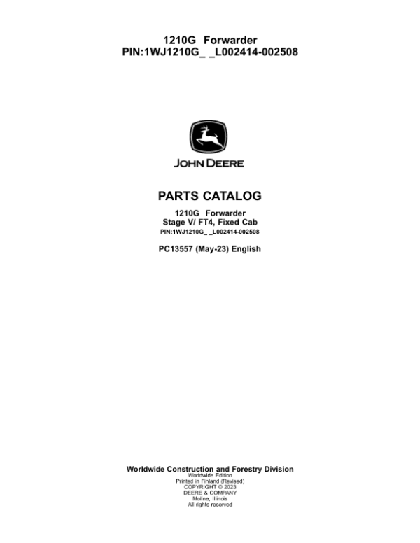 John Deere 1210G FT4 FFC Forwarders (SN L002414-002508) Parts Catalog Manual – PC13557
