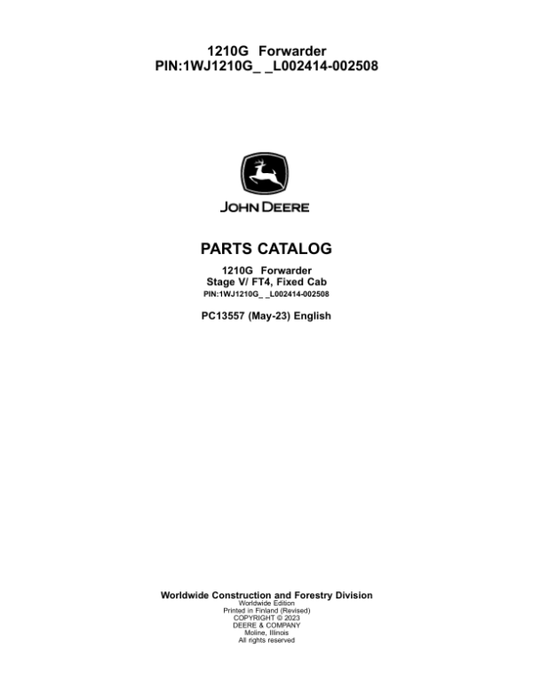 John Deere 1210G FT4 FFC Forwarders (SN L002414-002508) Parts Catalog Manual – PC13557