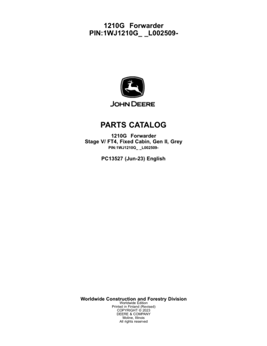John Deere 1210G FT4 FFC Forwarders (SN L002509-) Parts Catalog Manual – PC13527