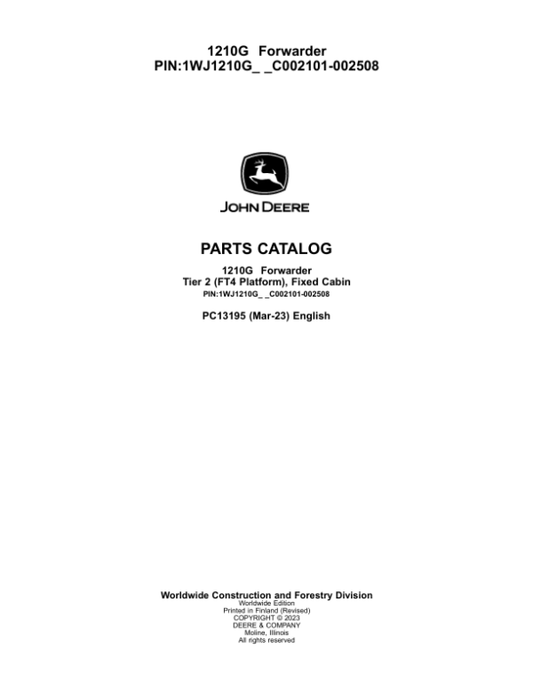 John Deere 1210G T2 FFC Forwarders (SN C002101-002508) Parts Catalog Manual – PC13195