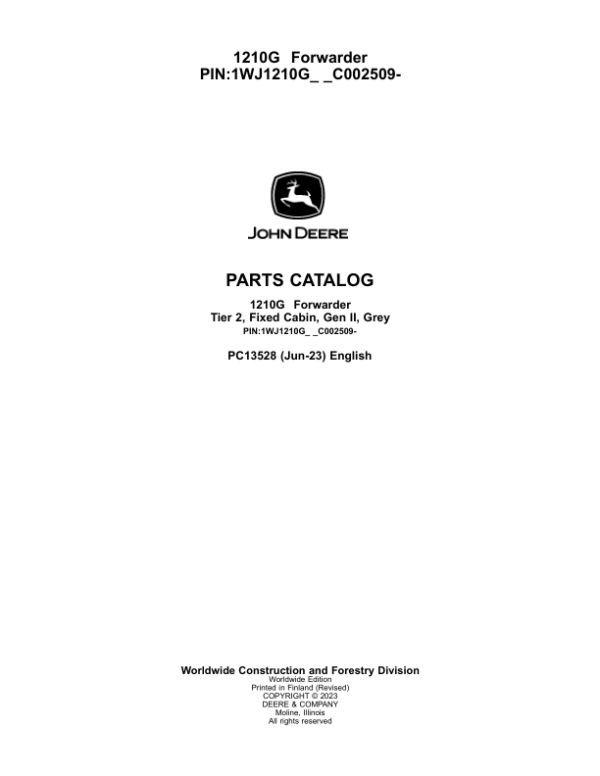 John Deere 1210G T2 FFC Forwarders (SN C002509-) Parts Catalog Manual – PC13528