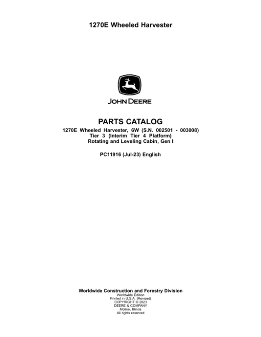 John Deere 1270E IT4 T3 6W Wheeled Harvesters (SN 002501 – 003008) Parts Catalog Manual – PC11916