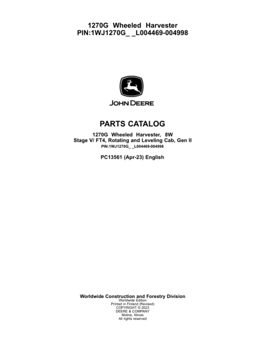 John Deere 1270G 8W Wheeled Harvesters (SN L004469-004998) Parts Catalog Manual – PC13561