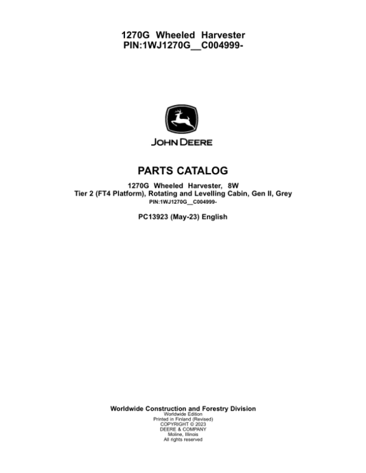 John Deere 1270G FT4 T2 8W Wheeled Harvesters (SN 1WJ1270G__C004999-) Parts Catalog Manual – PC13923